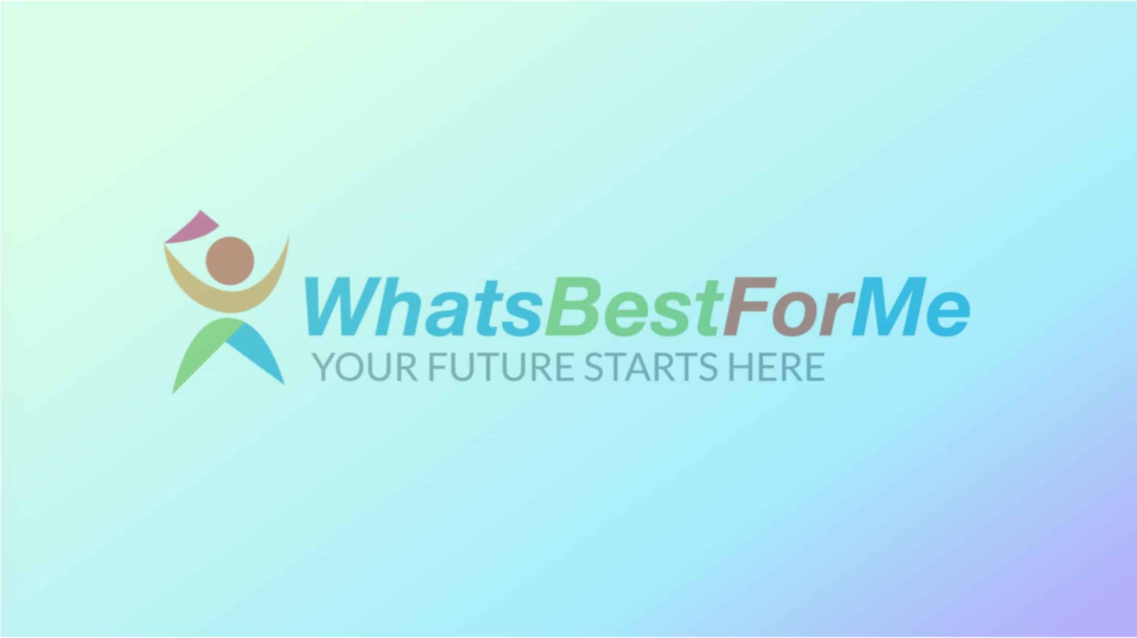 You are currently viewing WhatsBestforMe, Inc. Launches Higher Education’s First Student Recruitment Platform to Match Learners of All Ages with Appropriate Post-Secondary Schools